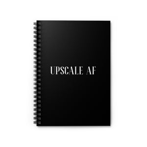 Black Upscale AF  Spiral Notebook